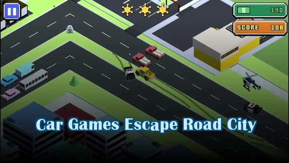 Car Games Escape Road City