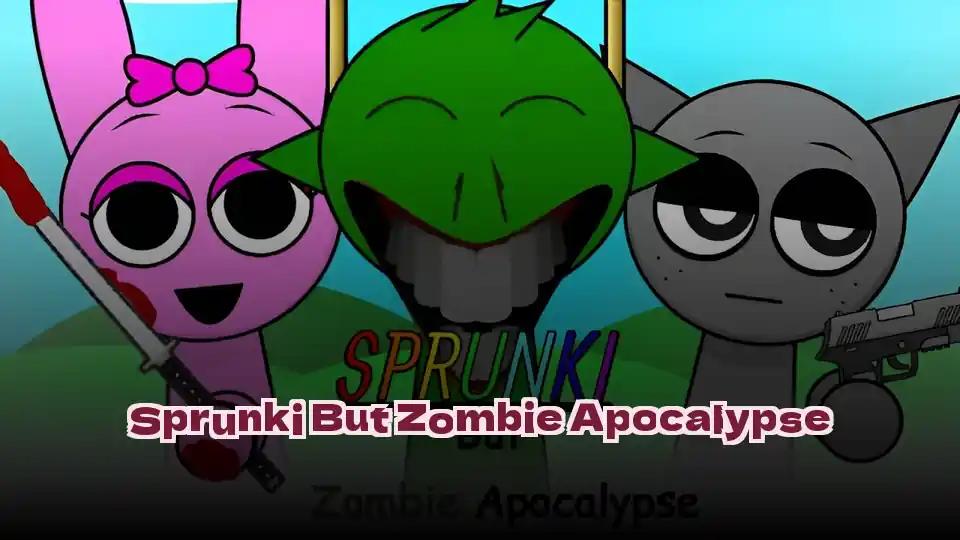 Sprunki But Zombie Apocalypse by sprunkigame.games