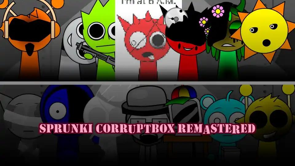 Sprunki Corruptbox Remastered by sprunkigame.games