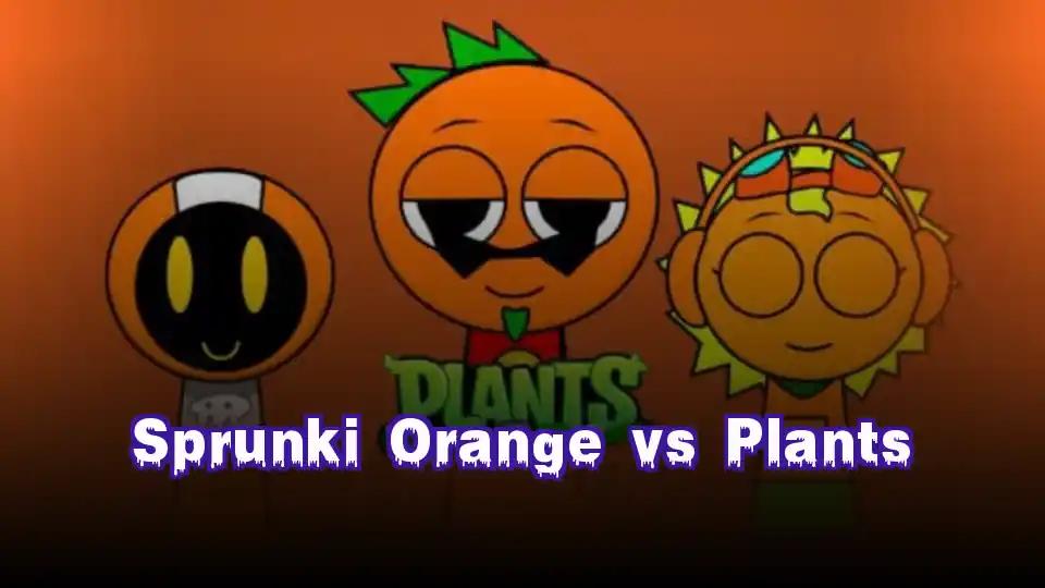 Sprunki Orange vs Plants