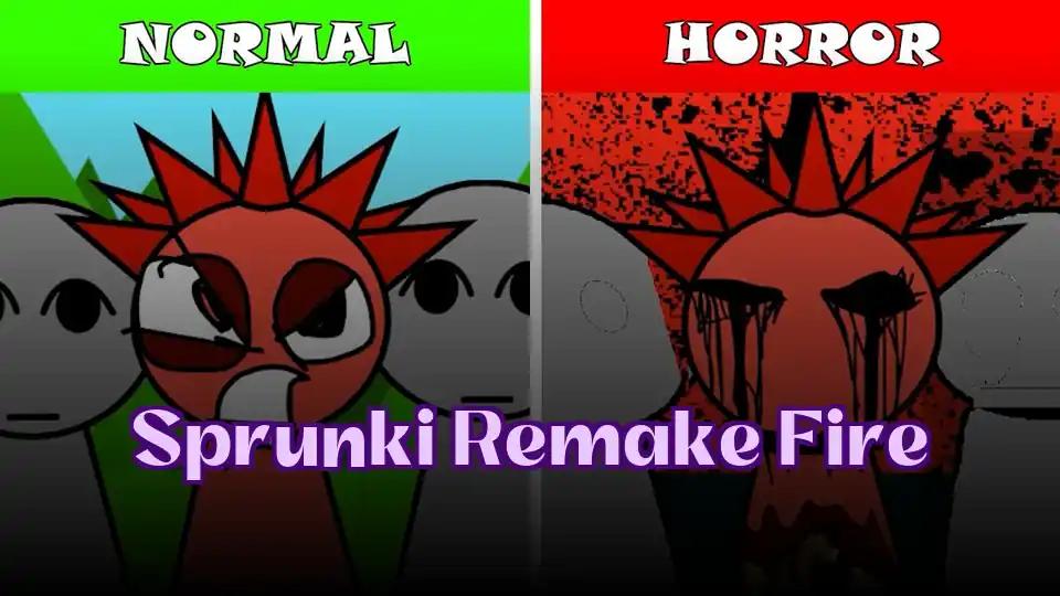 Sprunki Remake Fire by sprunkigame.games