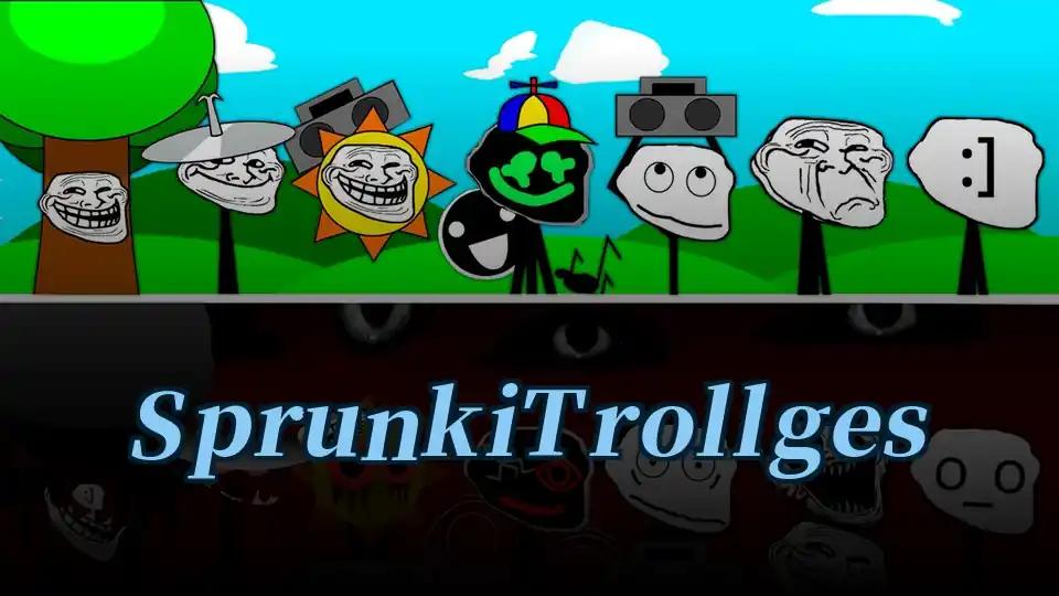 Sprunki Trollges by sprunkigame.games