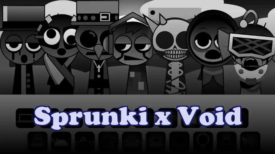 Sprunki x Void