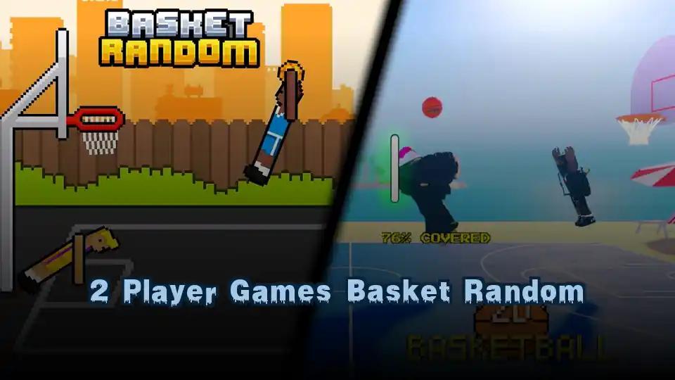 2 Player Games Basket Random