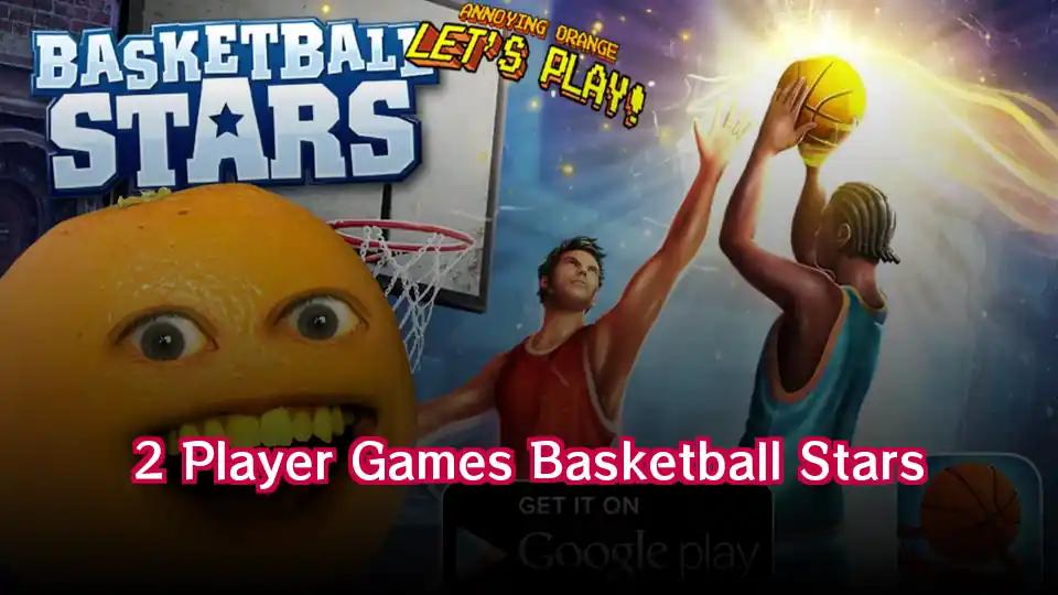 2 Player Games Basketball Stars