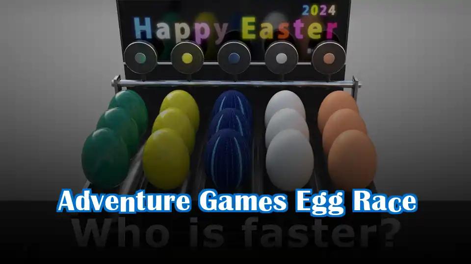 Adventure Games Egg Race