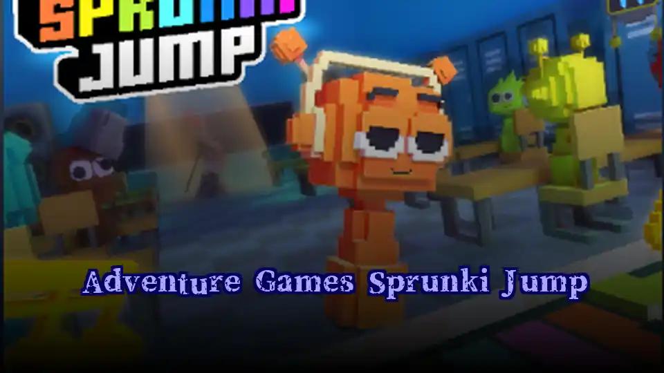 Adventure Games Sprunki Jump