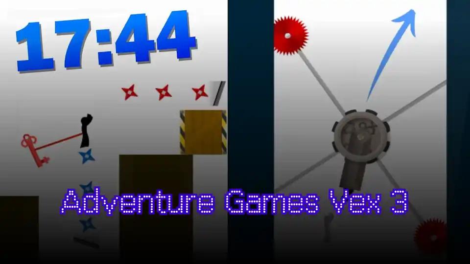 Adventure Games Vex 3