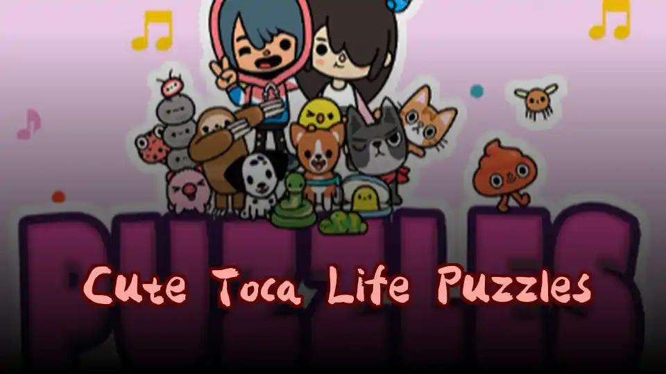 Cute Toca Life Puzzles