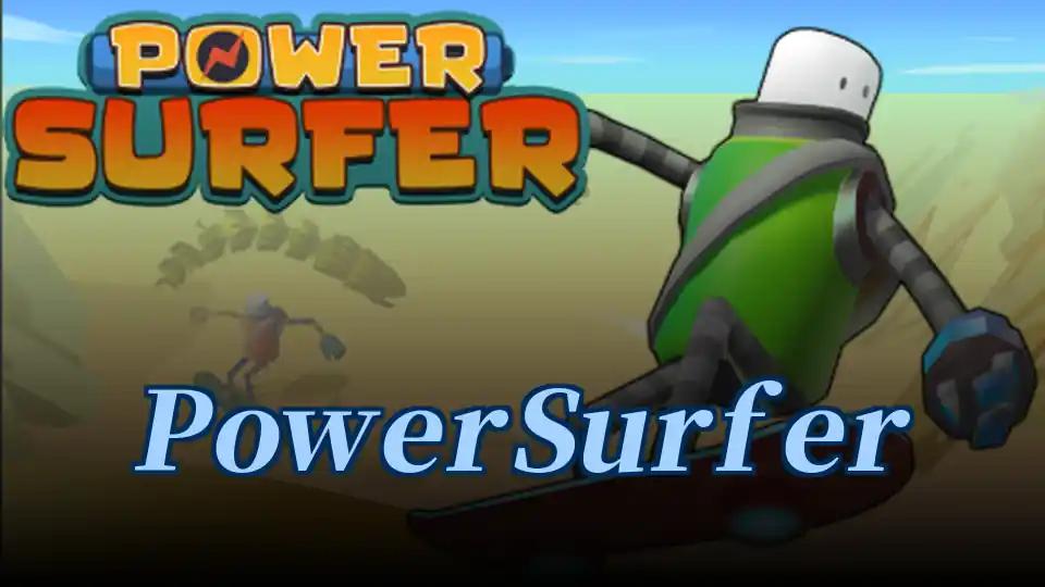 Power Surfer by sprunkigame.games