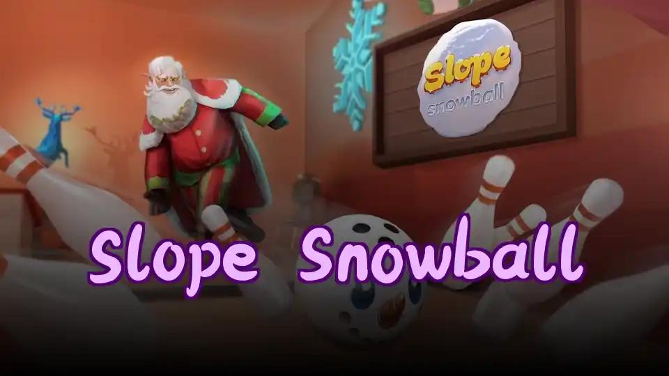 Slope Snowball by sprunkigame.games