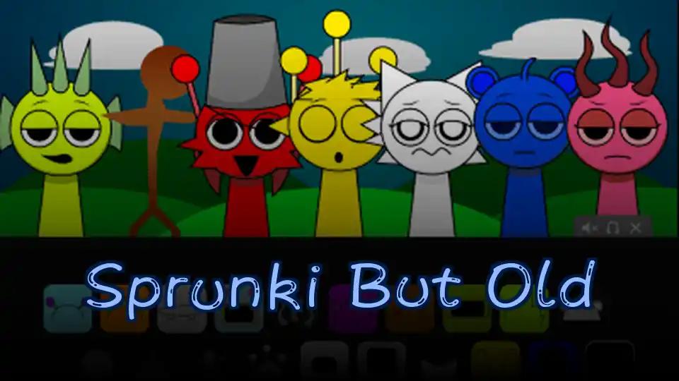 Sprunki But Old by sprunkigame.games