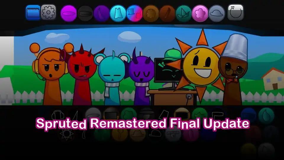 Spruted Remastered Final Update by sprunkigame.games